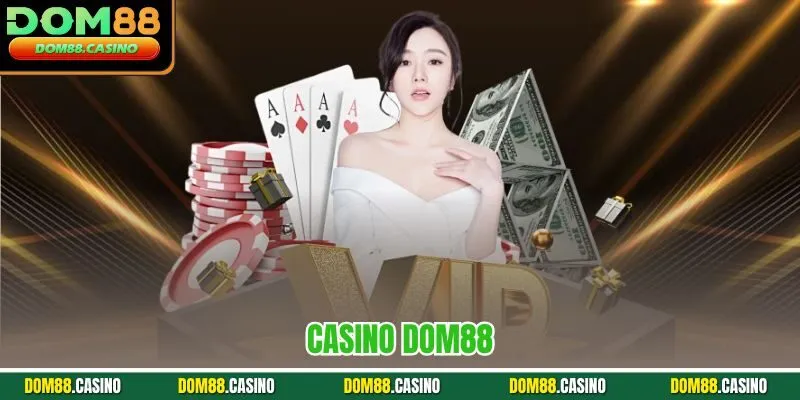 Casino Dom88